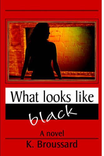 Cover image for What Looks Like Black