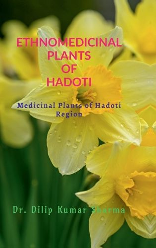 Cover image for Ethnomedicinal plants of Hadoti