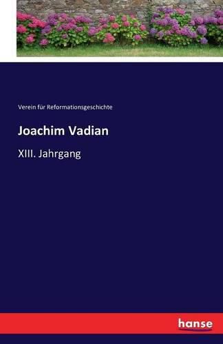 Cover image for Joachim Vadian: XIII. Jahrgang