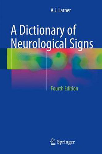 Cover image for A Dictionary of Neurological Signs