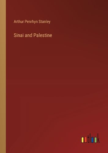 Sinai and Palestine