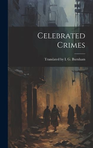 Cover image for Celebrated Crimes
