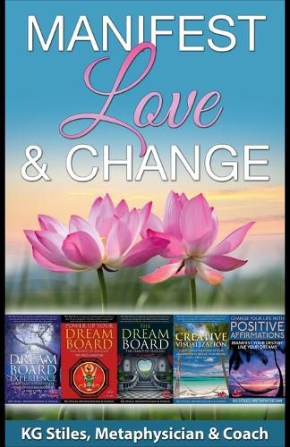 Cover image for Manifest Love & Change