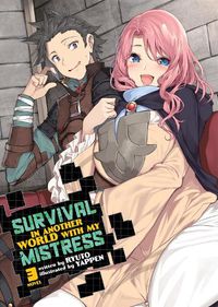 Cover image for Survival in Another World with My Mistress! (Light Novel) Vol. 3