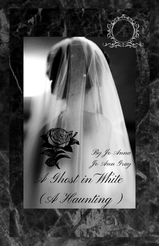 Cover image for A Ghost in White (A Haunting)