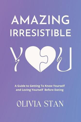 Cover image for Amazing Irresistible You