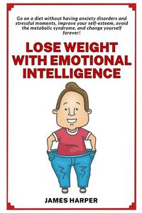 Cover image for Lose weight with emotional intelligence