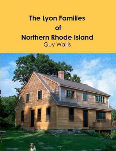 Cover image for The Lyon Families of Northern Rhode Island