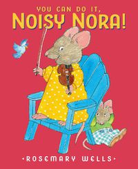 Cover image for You Can Do It, Noisy Nora!