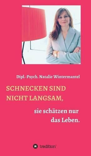 Cover image for Schnecken Sind Nicht Langsam,