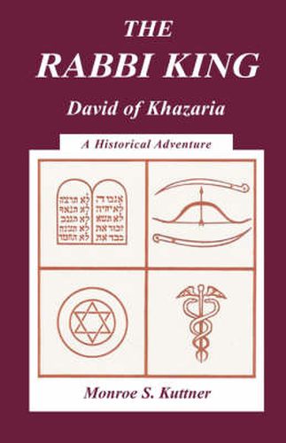 Cover image for The Rabbi King: David of Khazaria