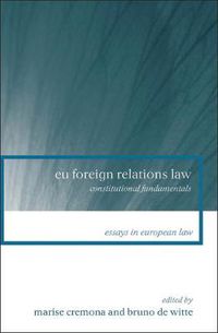 Cover image for EU Foreign Relations Law: Constitutional Fundamentals