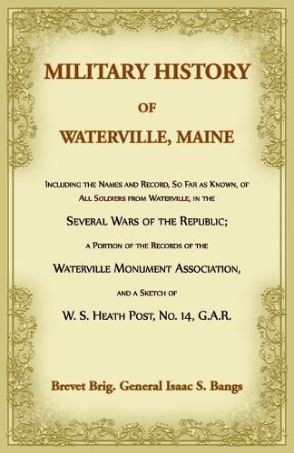 Cover image for Military History of Waterville, Maine