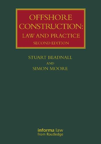 Offshore Construction: Law and Practice