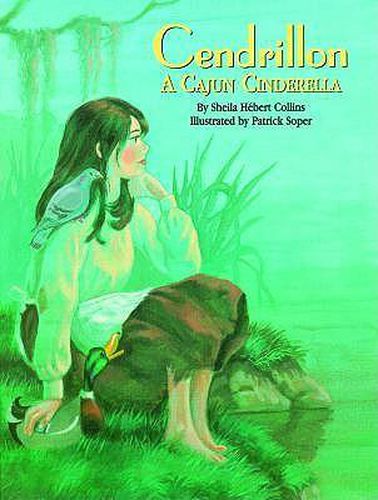 Cover image for Cendrillon: A Cajun Cinderella