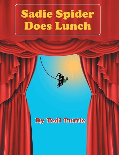 Cover image for Sadie Spider Does Lunch