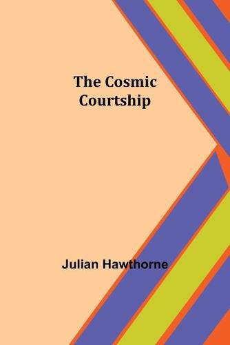 Cover image for The Cosmic Courtship