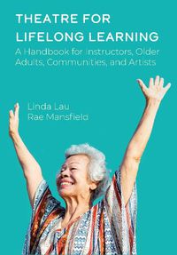 Cover image for Theatre for Lifelong Learning