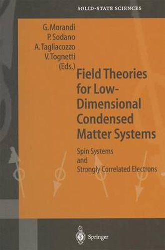 Cover image for Field Theories for Low-Dimensional Condensed Matter Systems: Spin Systems and Strongly Correlated Electrons