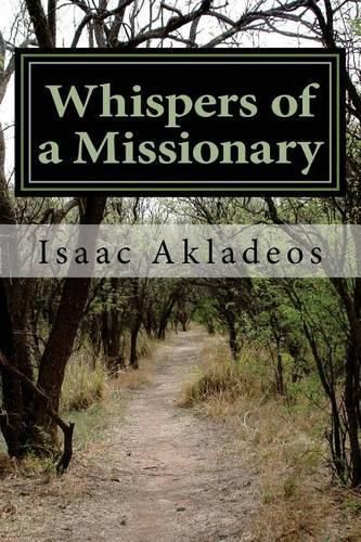 Cover image for Whispers of a Missionary: True stories from the mission field