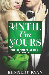 Cover image for Until I'm Yours