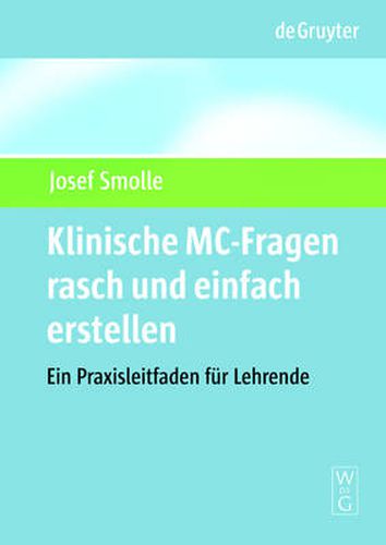 Cover image for Klinische MC-Fragen rasch und einfach erstellen