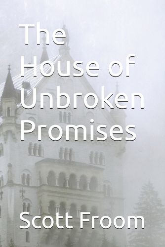 Cover image for The House of Unbroken Promises