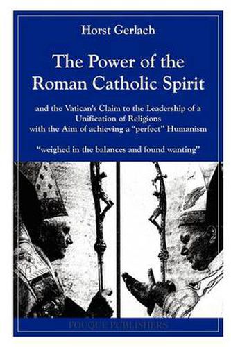 Cover image for The Power of the Roman Catholic Spirit