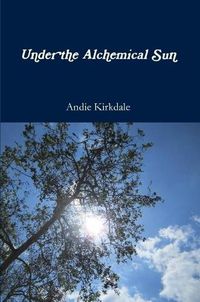 Cover image for Under the Alchemical Sun