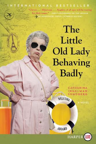 Cover image for The Little Old Lady Behaving Badly