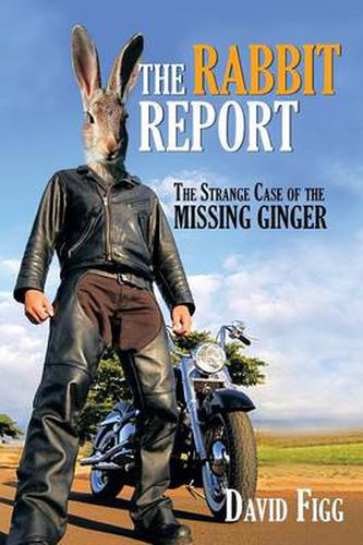 Cover image for The Rabbit Report: The Strange Case of the Missing Ginger