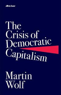 Cover image for The Crisis of Democratic Capitalism