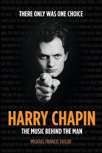 Cover image for Harry Chapin: The Music Behind the Man