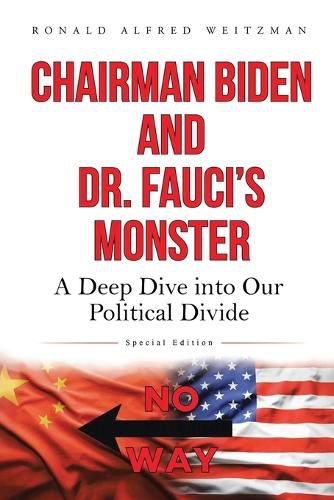 Cover image for Chairman Biden and Dr. Fauci's Monster