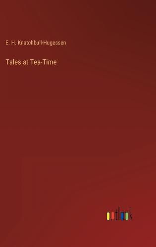 Cover image for Tales at Tea-Time
