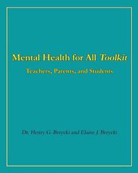 Cover image for Mental Health for All Toolkit: Teachers, Parents, and Students