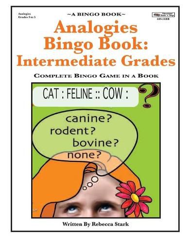 Cover image for Analogies Bingo Book: Intermediate Grades: Complete Bingo Game In A Book