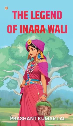 Cover image for The Legend of Inara Wali