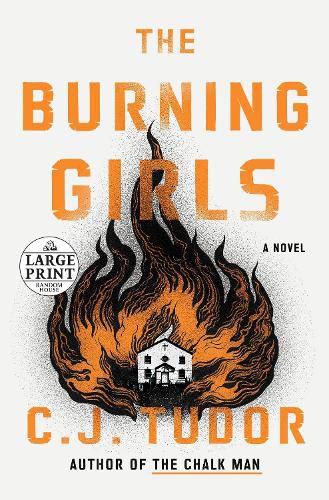 The Burning Girls: A Novel