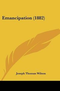 Cover image for Emancipation (1882)