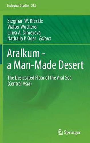 Aralkum - a Man-Made Desert: The Desiccated Floor of the Aral Sea (Central Asia)