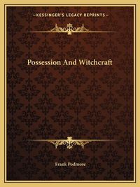 Cover image for Possession and Witchcraft