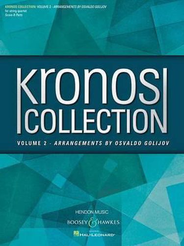 Kronos Collection: Arrangements by Osvaldo Golijov String Quartet