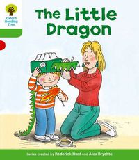 Cover image for Oxford Reading Tree: Level 2: More Patterned Stories A: The Little Dragon