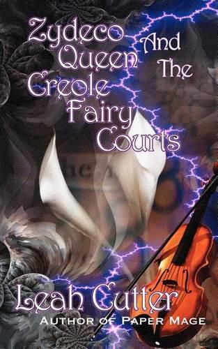 Cover image for Zydeco Queen and the Creole Fairy Courts