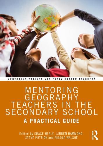 Cover image for Mentoring Geography Teachers in the Secondary School: A Practical Guide