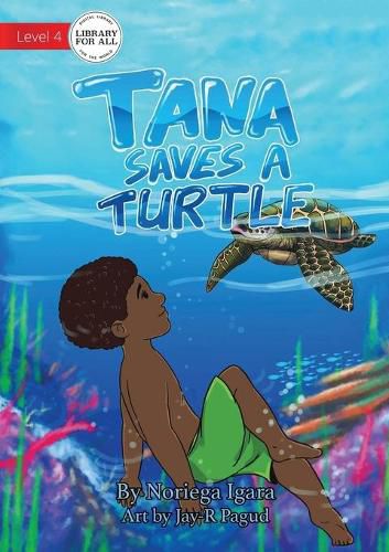 Cover image for Tana Saves A Turtle