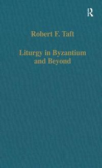 Cover image for Liturgy in Byzantium and Beyond