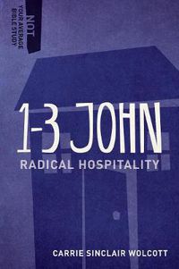 Cover image for 1-3 John: Radical Hospitality