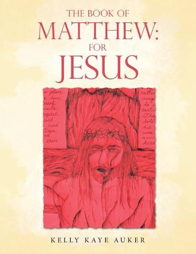 Cover image for The Book of Matthew: for Jesus